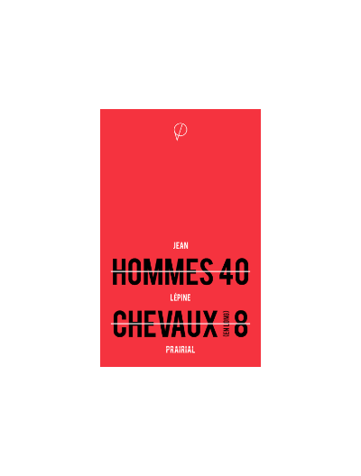 Hommes 40, chevaux 8, de Jean Lépine