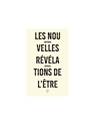 Les Nouvelles Révélations de l’Être, d’Antonin Artaud