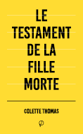 Le testament de la fille morte, de Colette Thomas